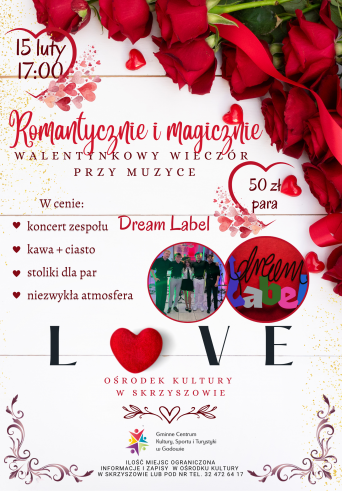 Walentynkowy Wieczór Marzeń w Skrzyszowie!
